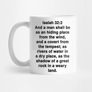 Isaiah 32:2  King James Version (KJV) Bible Verse Typography Mug
